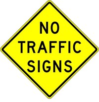 W18-1 30&quot;x30&quot; No Traffic Signs