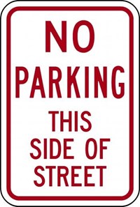    R7-13 18&quot;x24&quot;  No Parking This Side of Street