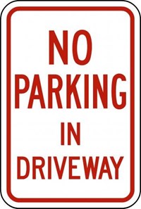 R7-224 12&quot;x18&quot;  No Parking In Driveway