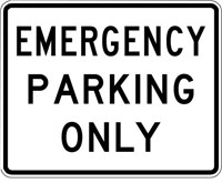  R8-4 30&quot;X24&quot; Emergency Parking Only 