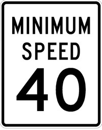 R2-4 24&quot;X30&quot; Minimum Speed Limit 