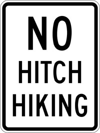  R9-4 18&quot;X24&quot; No Hitch Hiking 