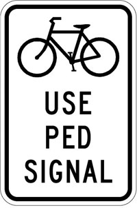  R9-5 12&quot;X18&quot; Use Ped Signal 