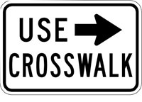  R9-3b 9&quot;x12&quot; Use Crosswalk 