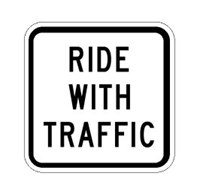  R9-3c 12&quot;X12&quot; Ride With Traffic 