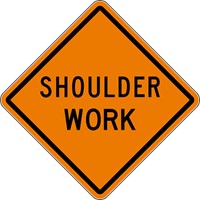 W21-5 30&quot;x30&quot;  Shoulder Work