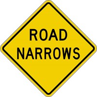  W5-1  30&quot;x30&quot; Road Narrows