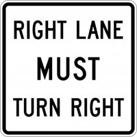  R3-7R 30&quot;x30&quot; Right Lane Must Turn Right