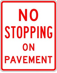  R8-5 24&quot;x30&quot; No Stopping On Pavement