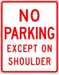  R8-2 18&quot;x24&quot; No Parking Except On Shoulder