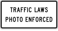 R10-18 36&quot;x18&quot; Traffic Laws Photo Enforced 