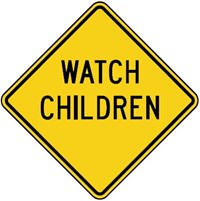 W40-1a 24&quot;X24&quot; Watch for Children Copy