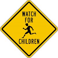 W15-22 24&quot;X24&quot; Watch for Children 