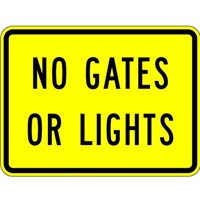 W10-13 24&quot;x18&quot; No Gates Or Lights (plaque)