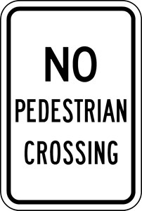  R9-3 18"x24"  No Pedestrian Crossing