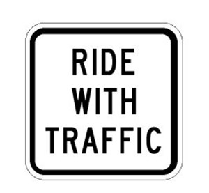  R9-3c 12"X12" Ride With Traffic 