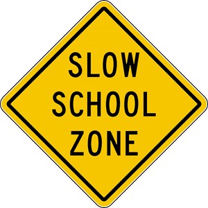 S3-5 30"x30" Slow School Zone 