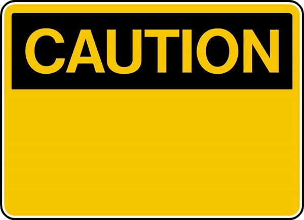 Traffic Signs & Safety - 2-OSHA Caution Sign