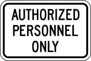  IN-8 18"X12" Authorized Personnel Only