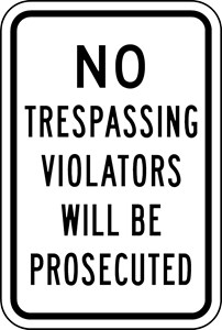  IN-2 12"X18" No Trespassing Violators Prosecuted