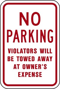  IN-5 12"X18" No Parking Violators Will Be Towed
