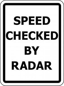 R2-5E 18"X24" Speed Checked By Radar