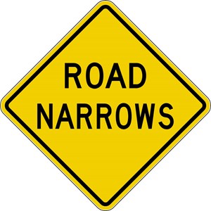  W5-1  30"x30" Road Narrows