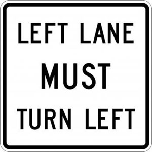  R3-7L 30"x30" Left Lane Must Turn Left