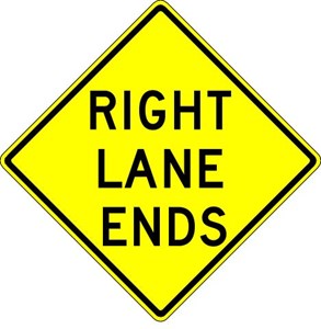 W9-1R 30"x30" Right Lane Ends